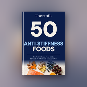 The Anti-Stiffness Food Guide: 50 Foods That Naturally Ease Joint Pain E-Book