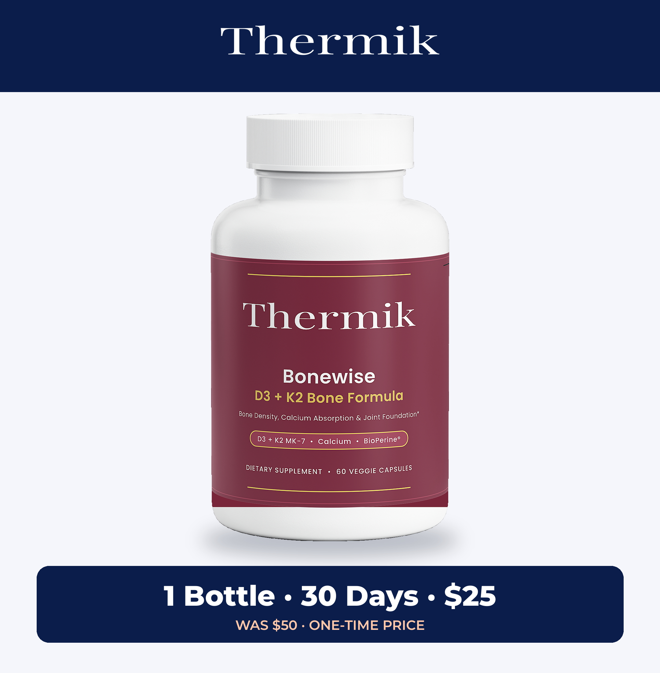 Thermik BoneWise D3 + K2 - 1 Bottle 30 Days $25