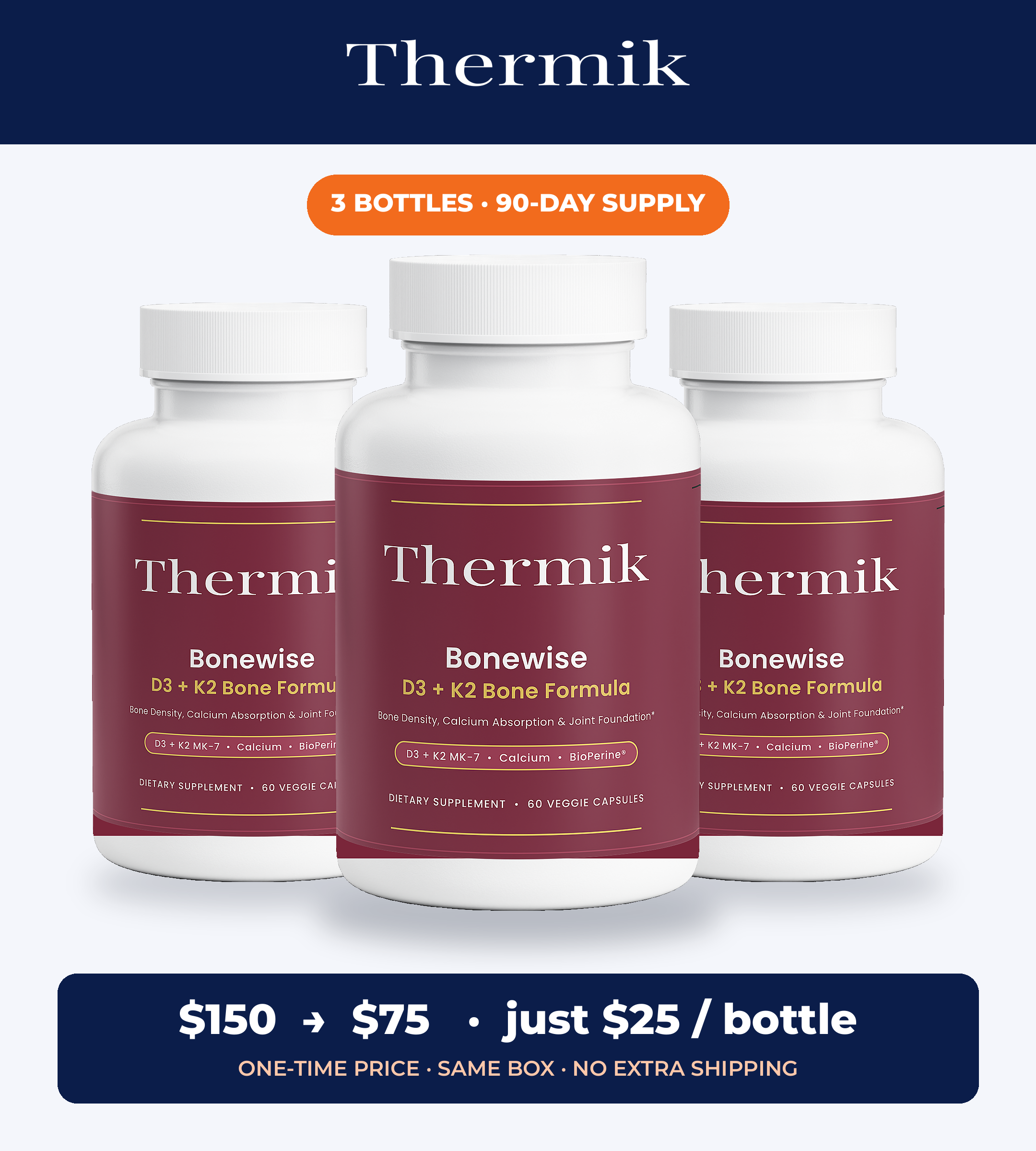Thermik BoneWise D3 + K2 3-Bottle 90-Day Supply - $150 to $75